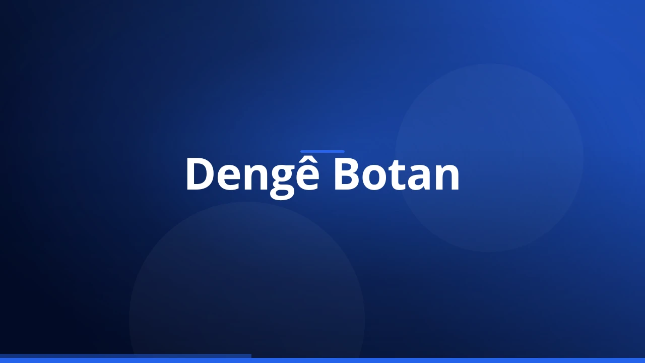 Dengê Botan