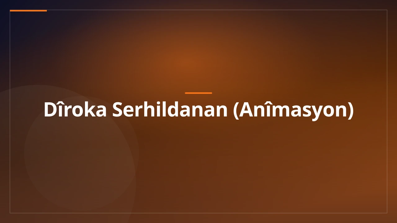Dîroka Serhildanan (Anîmasyon)