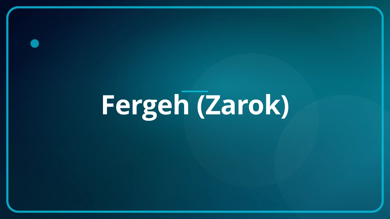Fergeh (Zarok)